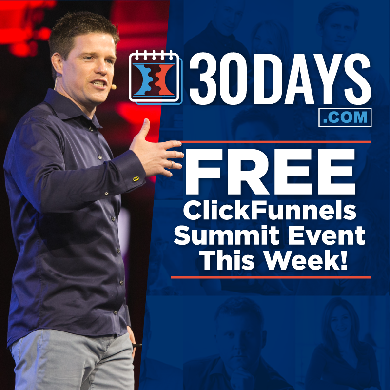 Russell Brunson Clickfunnels What would I do if I lost it all? 30 days challenge free summit invite to clickfunnels online event this week, click here for instant access
