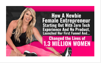 Free webinar, how a newbie female entrepreneur starting out with technology experience and no product, launched her first funnel and changed the live of 1.3 million women in less than 3 years, click here to reserve your 48 hour pass